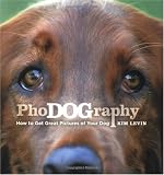 PhoDOGraphy: How to Get Great Pictures of Your Dog
