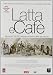 Latta E Cafe'
