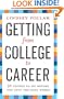Getting from College to Career: 90 Things to Do Before You Join the Real World