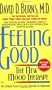 Feeling Good: The New Mood Therapy