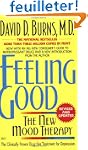 Feeling Good: The New Mood Therapy