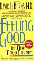 Feeling Good: The New Mood Therapy