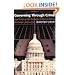 Governing Through Crime: How the War on Crime Transformed American Democracy and Created a Culture of Fear (Studies in Crime and Public Policy)
