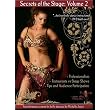 Secrets of the Stage Volume 2: A Performance Course for Belly Dancers by Michelle Joyce ~ Michelle Joyce