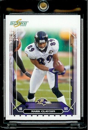 2006 Score Factory Set Single Card # 21 Mark Clayton - Baltimore Ravens - NFL Football Cards