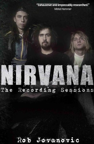 Nirvana: The Recording Sessions
