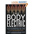 The Body Electric: Electromagnetism And The Foundation Of Life