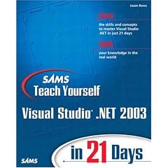 Sams Teach Yourself Visual Studio.NET in 21 Days (Sams Teach Yourself in 21 Days)