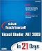 Books : Sams Teach Yourself Visual Studio .NET 2003 in 21 Days (Sams Teach Yourself)