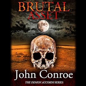 Brutal Asset: The Demon Accords, Book 3