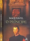 O Príncipe Nicolau Maquiavel (Niccolò Machiavelli) (Portuguese Edition)