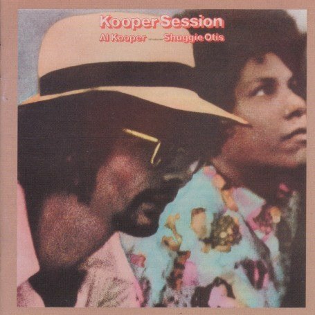 Al Kooper - Kooper Session: Super Session, Vol. 2 - Zortam Music