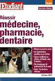 R�ussir m�decine, pharmacie, dentaire
