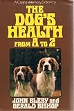 The dog's health : from A-Z