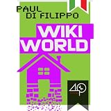 Wikiworld (Italian Edition)
