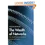 The Wealth of Networks: How Social Production Transforms Markets and Freedom