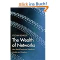 The Wealth of Networks: How Social Production Transforms Markets and Freedom