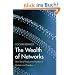 The Wealth of Networks: How Social Production Transforms Markets and Freedom