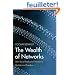 The Wealth of Networks: How Social Production Transforms Markets and Freedom