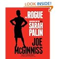 The Rogue: Searching for the Real Sarah Palin