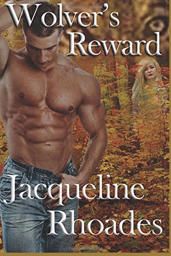 Wolver's Reward (The Wolvers) (Volume 7)