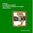 O Nobilissima Viriditas: The Complete Hildegard von Bingen, Vol. 3 by Stevie Wishart, Hildegard Von Bingen, Sinfonye