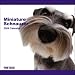   - 2009 Miniature Schnauzer ARTLIST Square Wall Calendar
