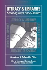 Literacy and Libraries: Learning from Case Studies