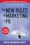 The New Rules of Marketing and PR: How to Use Social Media, Blogs, News Releases, Online Video, and Viral Marketing to Reach Buyers Directly (New ... & PR: How to Use Social Media, Blogs,)