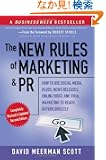 The New Rules of Marketing and PR: How to Use Social Media, Blogs, News Releases, Online Video, and Viral Marketing to Rea...