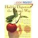 Healthy Digestion the Natural Way: Preventing and Healing Heartburn, Constipation, Gas, Diarrhea, Inflammatory Bowel and Gallbladder Diseases, Ulcers, Irritable Bowel Syndrome, and More