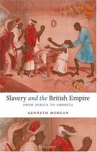 Slavery and the British Empire: From Africa to America