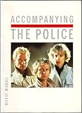 Accompanying "The Police" Accompanying "The Police"