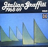 Italian Graffiti 1968-1969