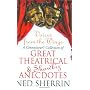 Voices from the Wings: A Connoisseur's Collection of Great Theatrical and Showbiz Anecdotes