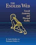 The Endless Web: Fascial Anatomy and...