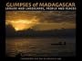 Glimpses of Madagascar: Lemurs and Landscapes, People and Places