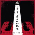 Single Entendre - Here Come The Mummies