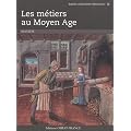 Les m�tiers au Moyen Age