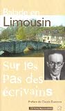 Balade en Limousin Sur les Pas des Ecrivains