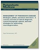 MANAGEMENT OF PARKINSON'S DISEASE: Strategies, pitfalls, and future directions A concise overview of clinical diagnosis, current therapeutic options, and ... neurodegeneration. (Postgraduate Medicine)