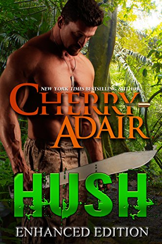 Hush Enhanced (Stark Brothers Book 1), by Cherry Adair