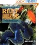 Natural Reef Aquariums: Simplified Approaches to Creating Living Saltwater Microcosms