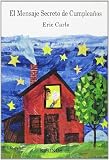 El Mensaje Secreto de Cumpleanos = The Secret Birthday Message (Spanish Edition)