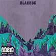 Blakroc [Explicit]