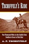 Tschiffely's Ride: Ten Thousand Miles...