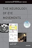 The neurology of eye movements
