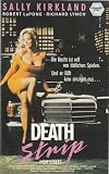 Death Strip - Kathy Bates,Edward Black,Larry Block,Joe Cirillo,Jesse Corti,Maia Danziger,Sarah Michelle Gellar,Eddie Earl Hatch,William Kennedy,William James Kennedy,Samantha Louca, Sally Kirkland