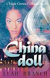 China Doll: (Triple Crown Publications Presents)