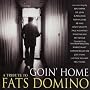 Goin' Home: A Tribute to Fats Domino